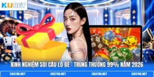 Kinh Nghiệm Soi Cầu Lô Đề - Trúng Thưởng 99% Năm 2026